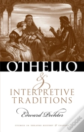 Othello And Interpretive Traditions
