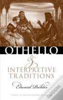 Othello And Interpretive Traditions