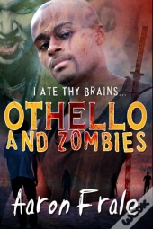 Othello And Zombies