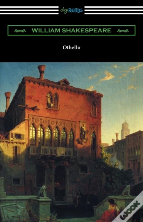 Othello (Annotated By Henry N. Hudson With An Introduction By Charles Harold Herford)
