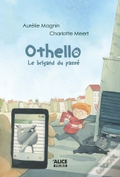Othello : Le Brigand Du Passé
