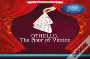 Othello, The Moor Of Venice (Easy Classics)