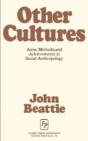 Other Cultures Aims Methods And Achievements In Social Anthropology - Preview