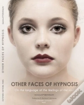 Other Faces Of Hypnosis