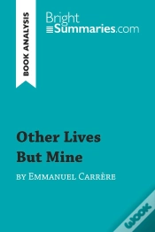Capa do artigo Other Lives But Mine By Emmanuel Carrère (Book Analysis) : Detailed Summary, Analysis And Reading Guide