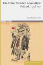Other October Revolution: Poland, 1956-57 - Preview