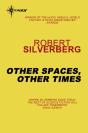 Other Spaces, Other Times - Preview
