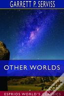 Other Worlds (Esprios Classics)