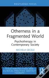 Otherness In A Fragmented World