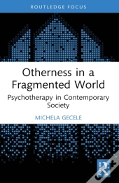 Otherness In A Fragmented World