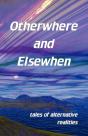 Otherwhere And Elsewhen - Preview