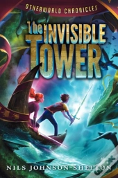 Otherworld Chronicles: The Invisible Tower