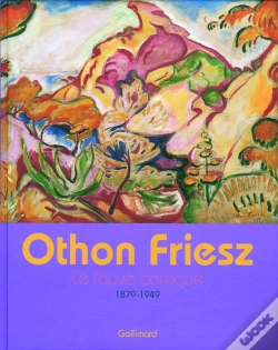Capa do artigo Othon Friesz : Le Fauve Baroque (1879-1949)
