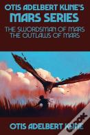 Otis Adelbert Kline'S Mars Series