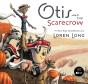 Otis And The Scarecrow - Preview