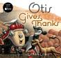 Otis Gives Thanks - Preview