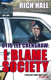 Capa do artigo Otis Lee Crenshaw: I Blame Society