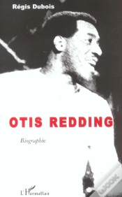 Capa do artigo Otis Redding ; Biographie