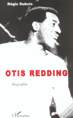 Capa do artigo Otis Redding ; Biographie