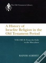 Capa do artigo Otl A History Of Israelite Religion, Volume 2