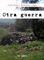 Otra Guerra - Preview