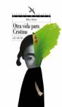 Otra Vida Para Cristina - Preview
