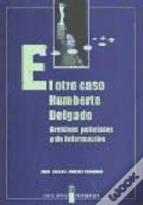 Otro Caso De Humberto Delgado, El