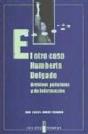 Otro Caso De Humberto Delgado, El - Preview