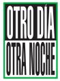 Otro Dia. Otra Noche. Version Castellano-Euskera. - Preview