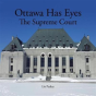 Ottawa Has Eyes - Preview