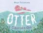 Otter Carries On - Preview