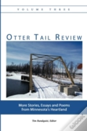 Otter Tail Review, Volume Three: More St