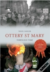 Ottery St Mary Through Time