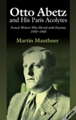 Capa do artigo Otto Abetz & His Paris Acolytes