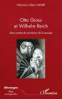 Otto Gross Et Wilhelm Reich ; Essai Contre La Castration De La Pensée - Preview