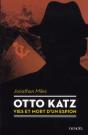 Otto Katz ; Vies Et Mort D'Un Espion - Preview