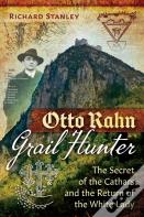 Otto Rahn, Grail Hunter