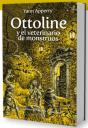 Ottoline Y El Veterinario De Monstruos - Preview
