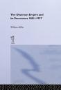Ottoman Empire And Its Successors, 1801-1927 - Preview