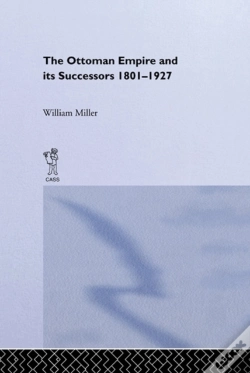 Capa do artigo Ottoman Empire And Its Successors, 1801-1927