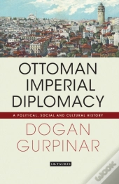 Ottoman Imperial Diplomacy