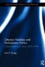 Ottoman Notables And Participatory Politics - Preview