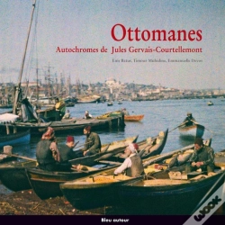 Capa do artigo Ottomanes ; Autochromes De Jules Gervais-Courtellemont