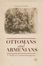 Ottomans And Armenians - Preview