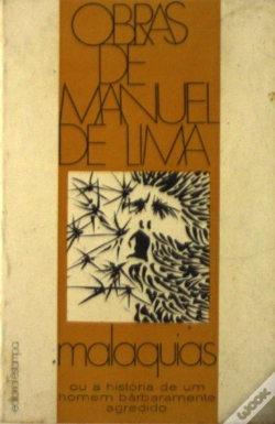 Capa do artigo Ou a História de um Homem Barbaramente Agredido Malaquias