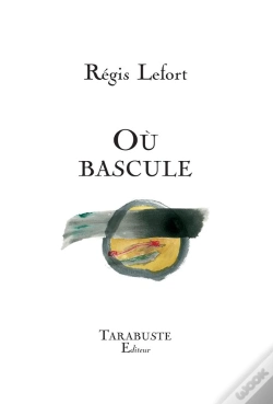 Capa do artigo Ou Bascule - Régis Lefort