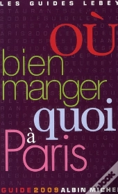 Où Bien Manger Quoi À Paris