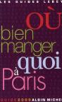 Où Bien Manger Quoi À Paris - Preview