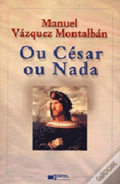 Ou César ou Nada