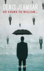 Où Cours-Tu William... - Preview